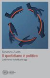 Il Einaudi Il quotidiano è politico. L'attivismo individuale oggi Paperback