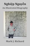 Nghiep Nguyen: A Visual Biography