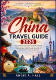 China Travel Guide 2026