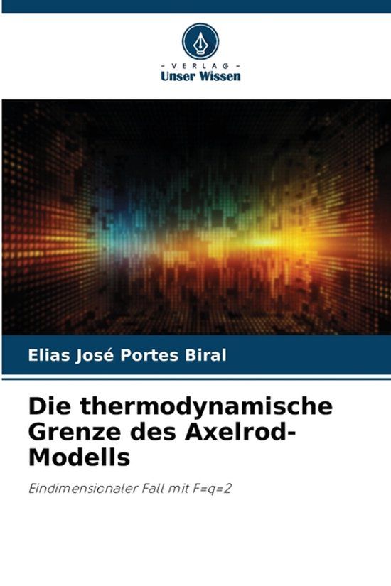 Die Verlag Unser Wissen Die thermodynamische Grenze des Axelrod-Modells