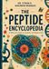 The Peptide Encyclopedia: A Molecular Guide to Longevity and Regeneration