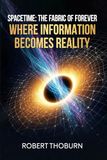 Spacetime: The Fabric of Forever