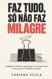 Faz Libri GmbH Faz Tudo, Só Não Faz Milagre