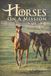 Horses on a Mission: On Faith, Calling, and Belonging