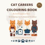 Cat careers colouring book: 50 Amazing cat professions to colour