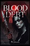 Blood Independently Published The Blood Covenant- Blood Debt Paperback