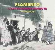 Sonic Rendezvous Ramón Montoya - Flamenco - L'Art De Ramon Montoya 1924-1936 (2 CD)