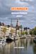 GRONINGEN REISEFÜHRER 2027: Entdecken Sie das perfekte Holland-Abenteuer mit Top-Attraktionen, Martinitüren, dem Grote Markt, dem Groninger Museum, ... Radwegen und den nördlichen Niederlanden.