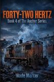 Forty-Two Hertz: Book 4 of the Anchor Series