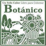 Libro de Colorear de Un Solo Color Botánico