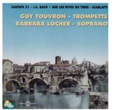 Sonic Rendezvous Guy Touvron & Barbara Löcher - J.S. Bach: Cantata 51 | Scarlatti: Sur Les Rives Du Tibre (CD)