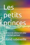Les petits princes Le prince du silence et celui qui crachait partout