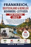 Frankreich, Deutschland & Benelux Wohnmobil-Leitfaden für Rentner 2027