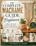 The Complete Macramé Guide for Beginners