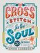 Cross Stitch for the Soul - Emma Congdon (Paperback)
