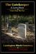 The Gatekeeper - A Love Story: Voices from the Past