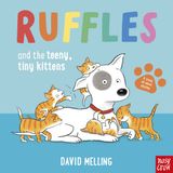 Ruffles- Ruffles and the Teeny, Tiny Kittens