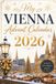 My Vienna Advent Calendar: 24 Days of Stories, Traditions, and Unforgettable Vienna Moments — The Perfect Gift for Vienna Lovers