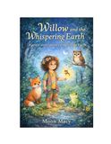 Willow and the Whispering Earth