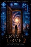 Cosmic Love Cosmic Love 2 Paperback