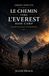Le chemin vers l'Everest base camp: Sans guide. Sans porteur. Une seul direction.