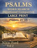 Psalms Word Search — Volume 2: Chapters 31–60 | Large Print Devotional Companion (KJV)