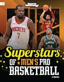 Superstars Spark: Sports Illustrated Kids: Superstar Athletes- Superstars of Men's Pro Basketball