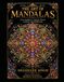 The Art of Mandalas: Every mandala is a journey of focus, creativity, and self-discovery.