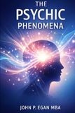 The Psychic Phenomena