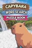 Capybara Capybara Word Search Book