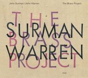 Outhere John Surman & John Warren - The Brass Project (CD)