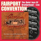 The Fairport Convention The Quiet Joys of Brotherhood - Live