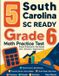 5 Effortless Math Education 5 South Carolina SC READY Grade 6 Math Practice Tests