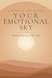 Your Emotional Sky: A Journal of Inner Weather and the Language of the Body