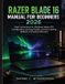 Razer Blade 16 Manual for Beginners 2026