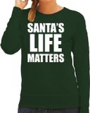 Bellatio Decorations Santas life matters Groene Kersttrui voor dames - Maat XS