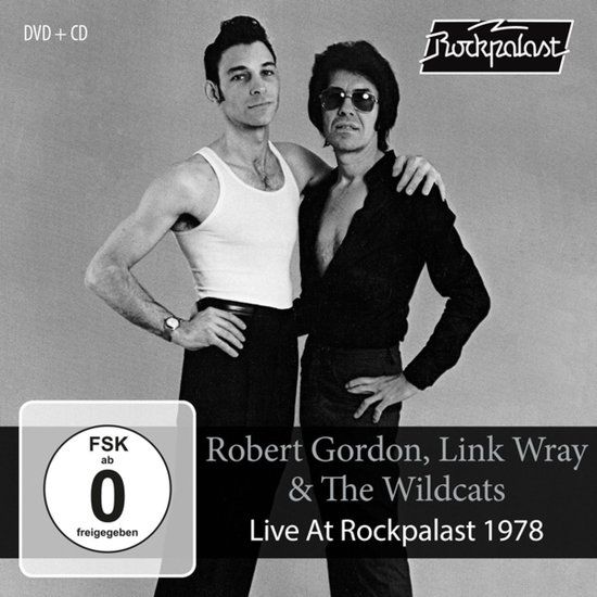 Live Link Wray Robert Gordon & The Wild Cats - Live At Rockpalast 1978 CD + DVD