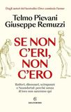 Se Solferino Se non c'eri, non c'ero Paperback