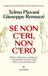 Se Solferino Se non c'eri, non c'ero Paperback