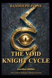 The Void Knight Cycle Series: Omnibus Edition