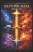 THE PYRAMID CODEX VOLUME XIII: THE INFINITE ARCHITECT How the Human Becomes the Creator of Worlds