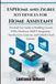 ESPHome and Zigbee IoT Devices for Home Assistant: Practical User Guide to Building Custom ESP32 Hardware, MQTT Integration, Touchscreens, Cameras, and Golioth Cloud Systems.