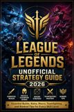 League of Legends Unofficial Strategy Guide 2026