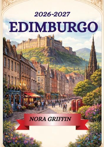 Edimburgo Guida di viaggio 2026