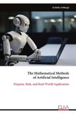 The Eliva Press The Mathematical Methods of Artificial Intelligence Paperback