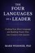 The Four Languages of a Leader: Finding Your Heart Language and Building Teams That Can Connect with Anyone