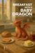 Breakfast Pomme Bilingual Breakfast with a Baby Dragon: Simple Bilingual French-English Children's Stories for Beginners