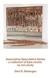 Associative-speculative series: a collection of bare events as non-study