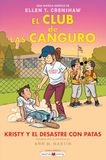 El club de las canguro Kristy y el desastre con patas