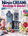 Ninja CREAMi Scoop & Swirl